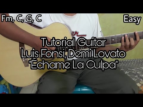Tutorial Guitar Échame La Culpa - Luis Fonsi, Demi Lovato (Beginner)