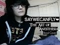 SayWeCanFly-The Art Of Anesthesia (Vocal ...