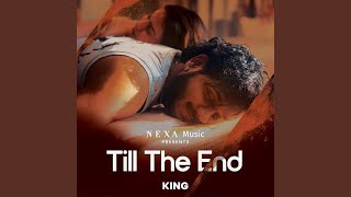 Till The End