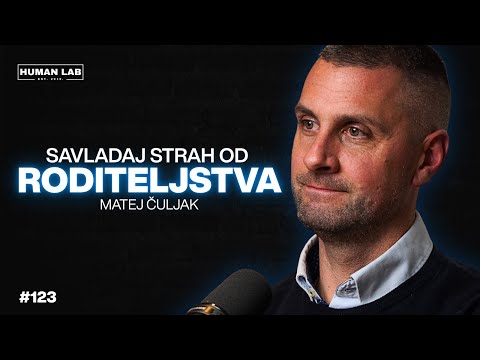 Matej Čuljak - Granice, Mir i Zdravi Odnosi - tajne uspješnih obitelji  | HLP #123