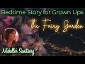 THE FAIRY GARDEN | 1 HR Cottage Bedtime Story for Grown Ups (asmr, relaxing female voice)