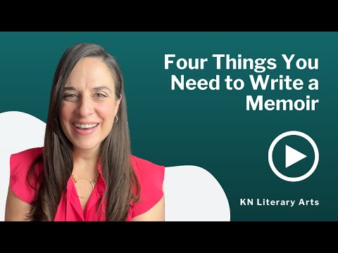 How to Write a Memoir: 4 Things You Need