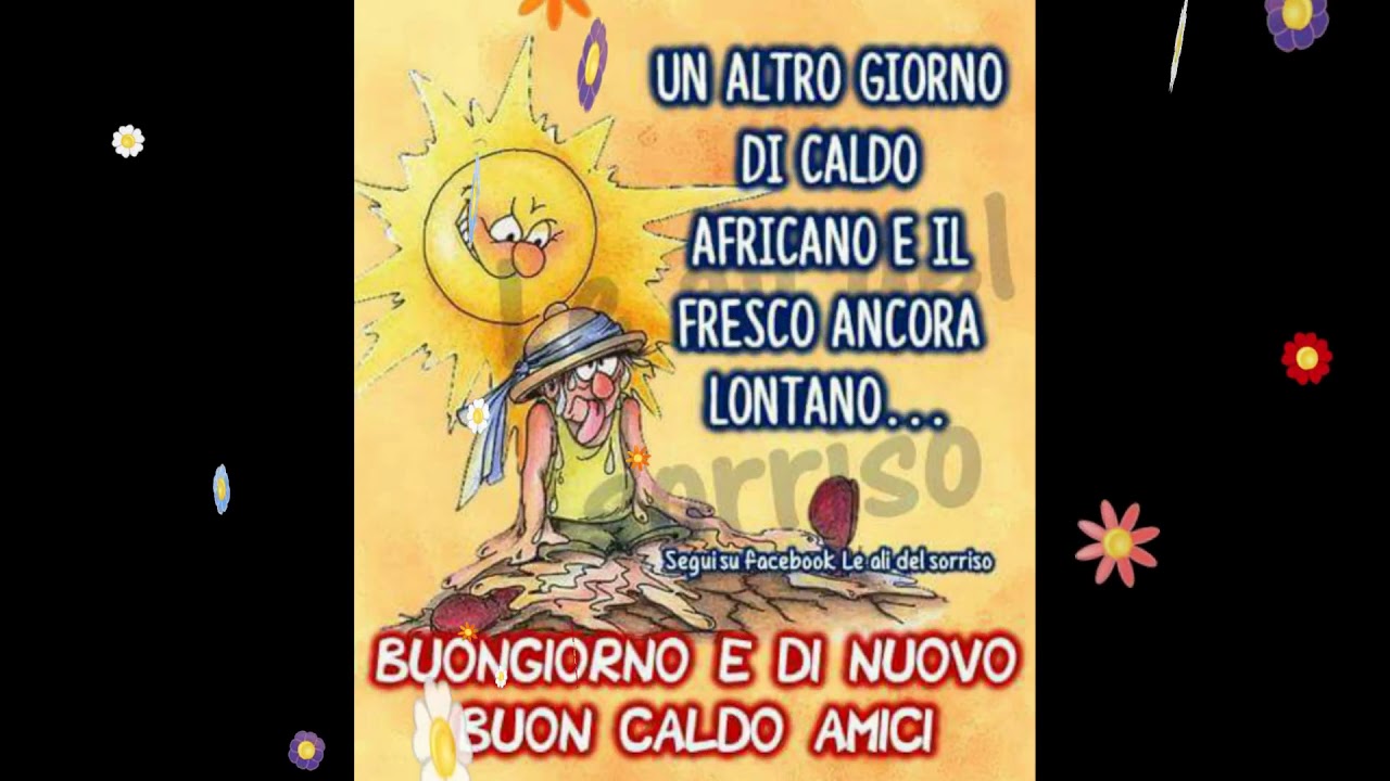 Buongiorno ..... caldo