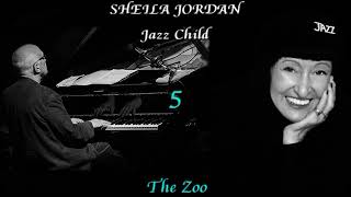 SHEILA JORDAN with THE STEVE KUHN TRIO - «The Zoo» (JAZZ CHILD #5)