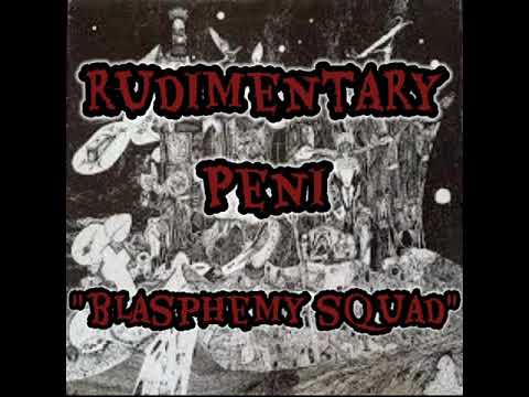 Rudimentary Peni - Blasphemy Squad ( Lyrics Video ) Death Church