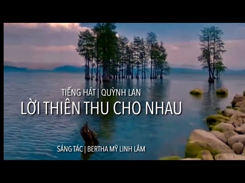 Lời thiên thu cho nhau - Quỳnh Lan