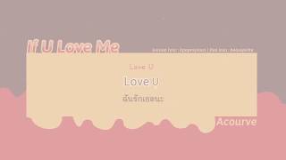 [KARA\THAISUB] Acourve - If U Love Me