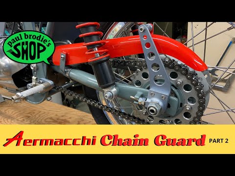 Aermacchi CHAIN GUARD - part 2 // paul brodie's shop