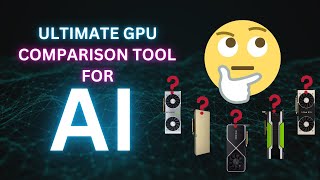 🚀 Ultimate AI GPU Comparison Tool - Which GPU is Right for You? 🔍