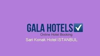 Sari Konak Hotel - GalaHotels
