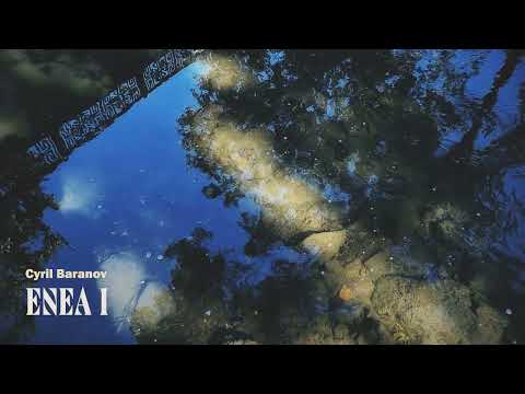 Cyril Baranov - Enea I (2025)