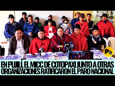 En Pujilí, el Movimiento Indígena de Cotopaxi y otras organizaciones ratifican el paro nacional