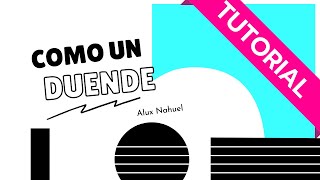 Alux Nahual -Como un duende - Acordes  (Tutorial)