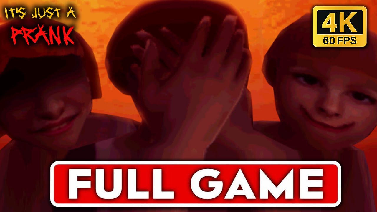 It's Just A Prank | Full Game Movie | Longplay Walkthrough Gameplay | No Commentary | HORROR GAME