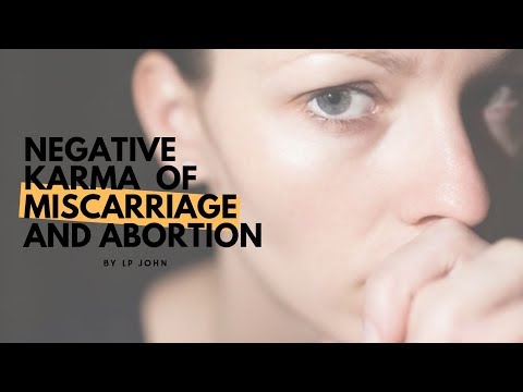Is abortion and miscarriage a bad Karma?