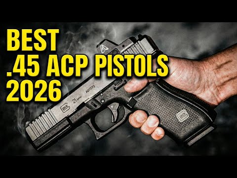 The ONLY .45 ACP Handguns Worth Owning in 2026