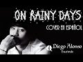 BEAST/B2ST - On Rainy Days (Cover en Español ...