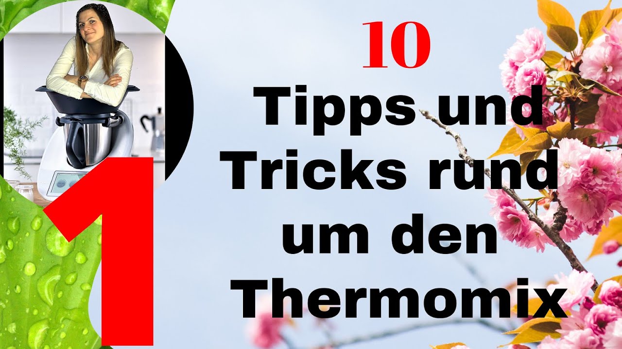10 hilfreiche Thermomix Tipps und Tricks Thermomix Hacks