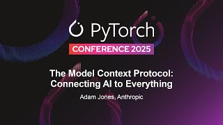 The Model Context Protocol: Connecting AI to Everything - Adam Jones, 