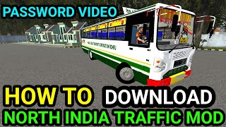 HOW TO DOWNLOAD TRAFFIC MOD - NORTH INDIA TRAFFIC MOD OBB FILE V3. 7  - PASSWORD VIDEO