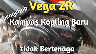 Download lagu Penyebab Vega ZR tidak Bertenaga Meskipun Kampas kopling Baru dan Menggunakan Dobel  Per Kopling mp3