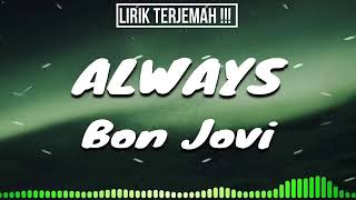 Download lagu Bon jovi always-( terjemahan bahasa indonesia)lirik mp3 Download lagu Bon jovi always-( terjemahan bahasa indonesia)lirik mp3