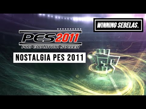 PES 2011 - NOSTALGIA PES 2011 di tahun 2023 | PES 2011 PC GAMEPLAY
