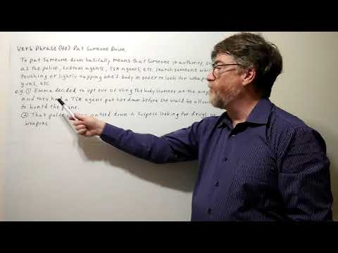 Tutor Nick P Verb Phrase (40) Pat Someone Down