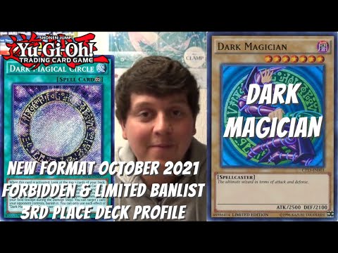Yugioh New Format October 2021 Banlist Locals 3rd Place Deck Profile- Dark Magician -Ernest Oliphant