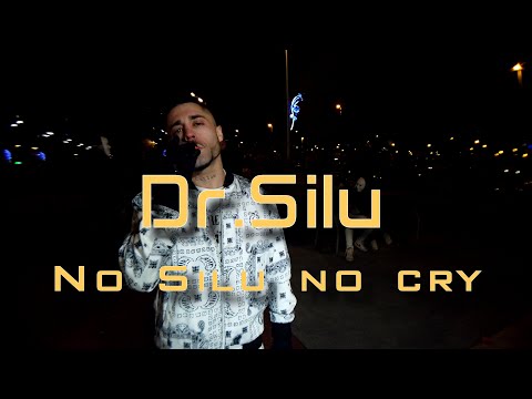 Dr.Silu - No silu no cry (Videoclip)