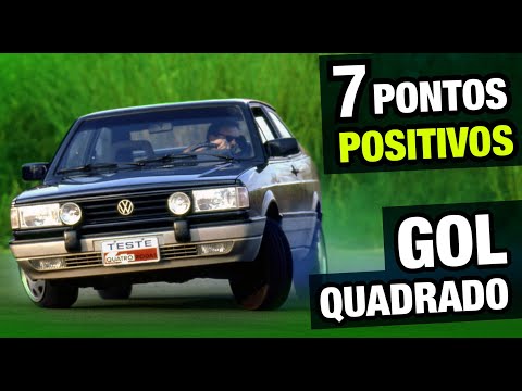 7 Positive Points of the Square Gol - The fifth thing is a great reason to buy one!