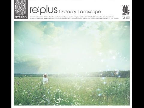 Ordinary Landscape-re:plus