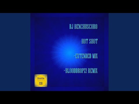 Hot Shot (BloodDropz! Remix)