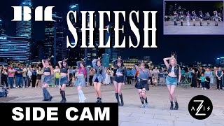 [KPOP IN PUBLIC / SIDE CAM] BABYMONSTER - ‘SHEESH’ | DANCE COVER | Z-AXIS FROM SINGAPORE