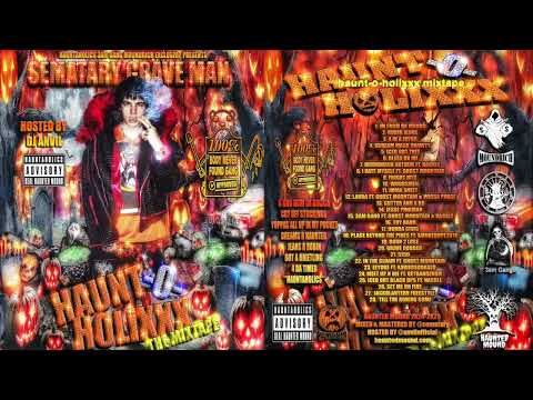 SEMATARY - HAUNT-O-HOLIXXX THE MIXTAPE (FULL MIXTAPE) hosted by dj anvil **MOUNDRICH EXCLUSIVE**