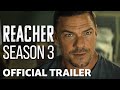 Reacher Season 3 Official Trailer Prime Video