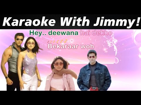 Deewana Hai Dekho (K3G) | Karaoke With Jimmy! | DUET | Hrithik R, Kareena K | Sonu Nigam, Alka Y