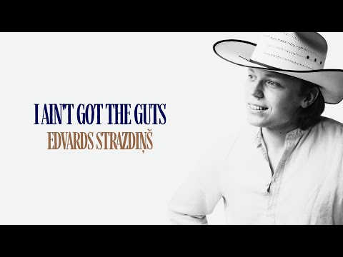 Edvards Strazdiņš - I Ain't Got The Guts  (Audio) (SUPERNOVA 2026 LATVIA SEMIFINALIST)