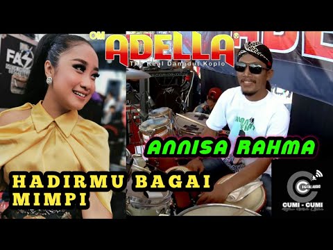 FULL KENDANG Cak Nophie ADELLA   HADIRMU BAGAI MIMPI   ANNISA RAHMA