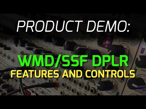 WMD / SSF DPLR Delay (Doppler) - Features and Controls