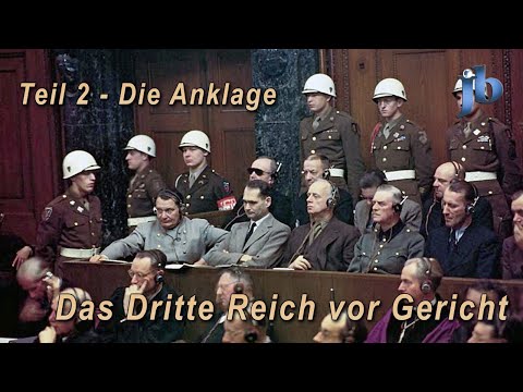 Das Dritte Reich vor Gericht - Die Anklage
