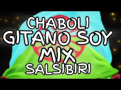 Chaboli Gitano Soy Mix Salsibiri 2024
