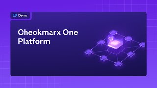 Checkmarx One demo | Always Be Ready to Run