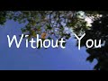 찬열 (Chanyeol) - Without You (The Box OST) || Lyrics