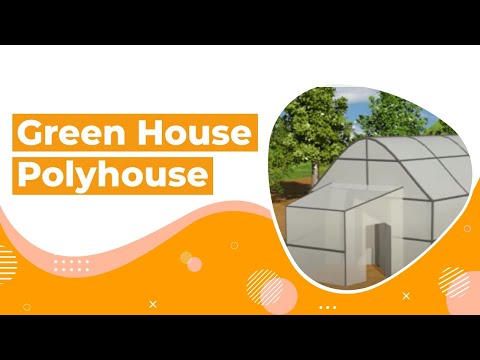 Green House Poly House