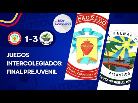JUEGOS INTERCOLEGIADOS | FINAL PREJUVENIL: PUERTO COLOMBIA VS PALMAR DE VARELA