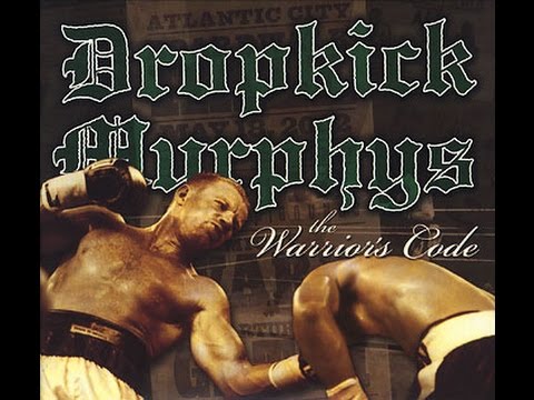 Dropkick Murphys - The Warriors Code (Full Album 2005)