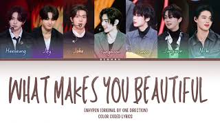 Download lagu ENHYPEN (엔하이픈) - What Makes You Beautiful (Original: One Direction) Lyrics (Color Coded_Eng) mp3 Download lagu ENHYPEN (엔하이픈) - What Makes You Beautiful (Original: One Direction) Lyrics (Color Coded_Eng) mp3