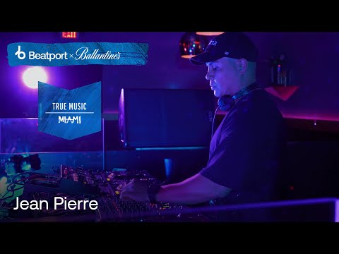 Jean Pierre  DJ set - Beatport x Ballantine's True Music: Miami | @Beatport Live