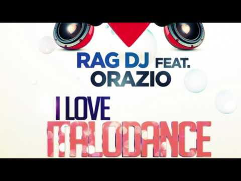 RAG DJ feat.  Orazio - I Love Italodance [Remix Edition] (FULL ALBUM)